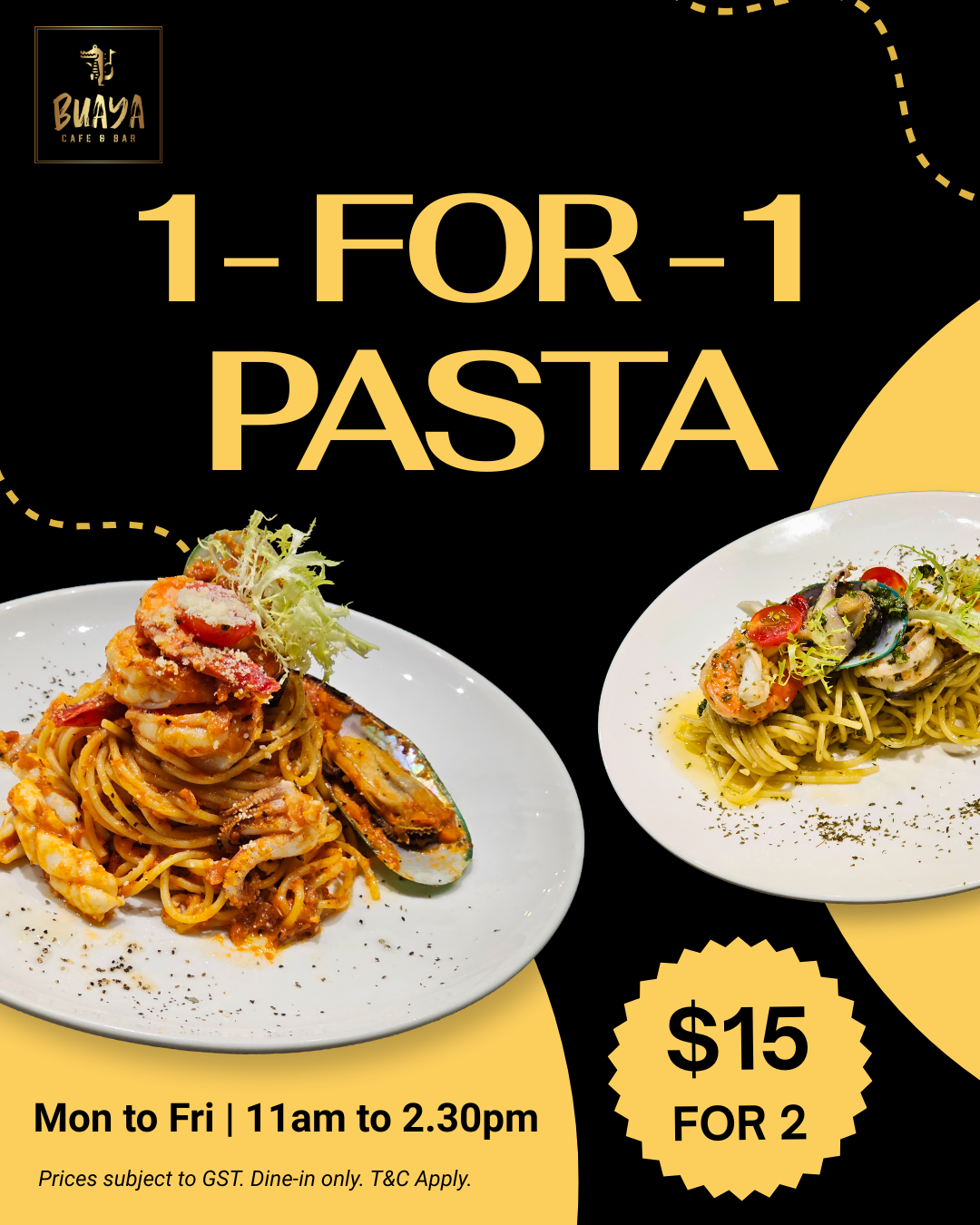 1-for-1 Pasta Lunch Deal – Only $15